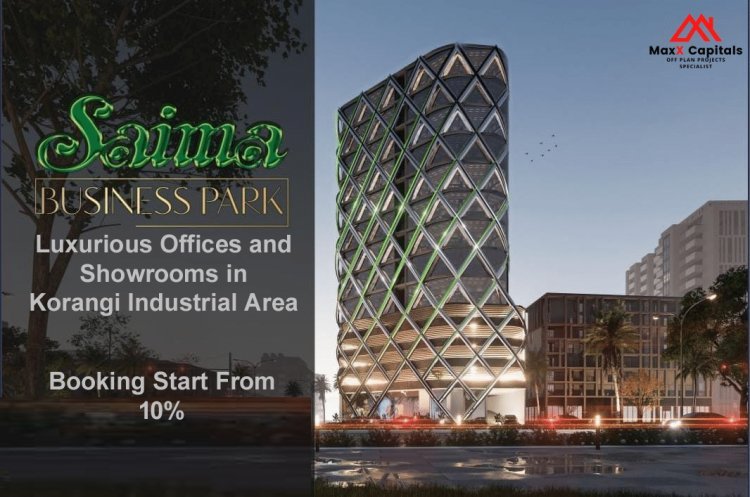 Where Innovation Meets Location: Saima Business Park Unraveled